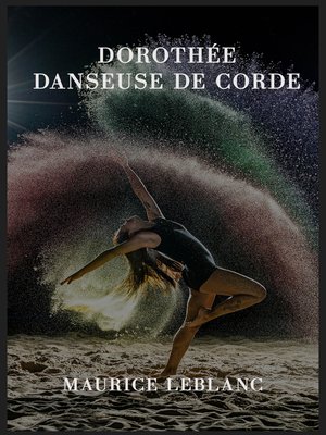 cover image of Dorothée danseuse de corde